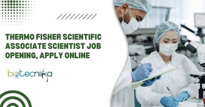 Thermo Fisher Associate Scientist Job Opening
