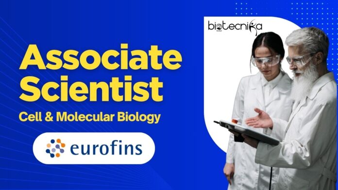 Associate Scientist Job at Eurofins – Cell & Molecular Biology