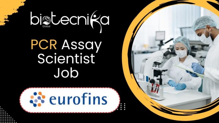 PCR Assay Scientist Role at Eurofins PSS