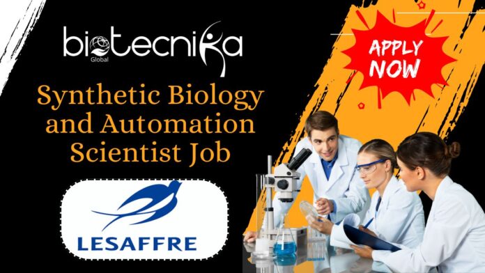 Synthetic Biology and Automation Scientist at Lesaffre