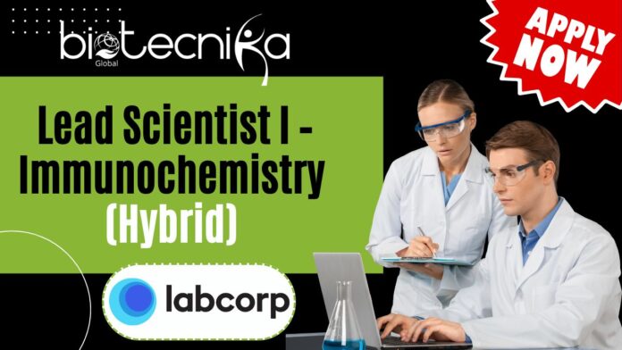 Lead Scientist I – Immunochemistry at Labcorp