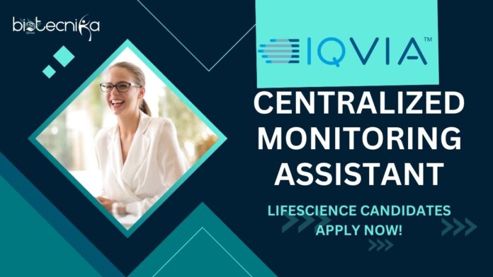 IQVIA Centralized Monitoring Assistant - Bulgaria,  Lifescience Candidates Apply Now!