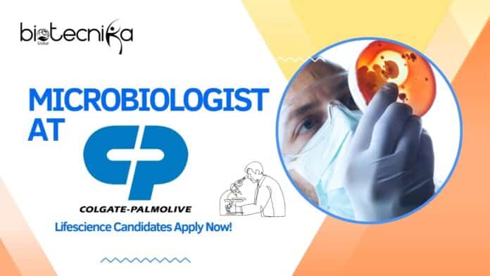 Microbiologist at Colgate-Palmolive -Lifescience Candidates Apply Now!