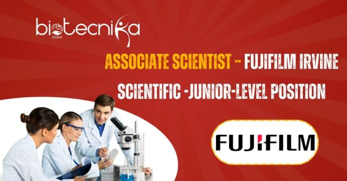 Associate Scientist – FUJIFILM Irvine Scientific