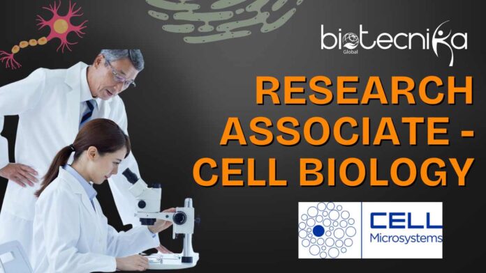 Research Associate – Cell Biology Job at Cell Microsystems