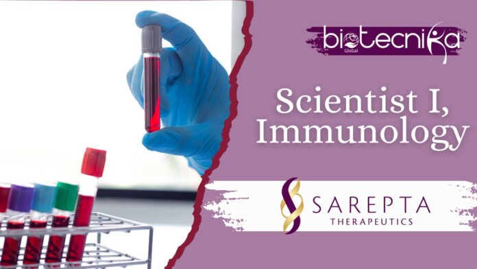 Scientist I, Immunology – Sarepta Therapeutics Careers. PhD Freshers Jobs!