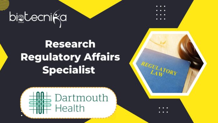 Research Regulatory Affairs Specialist at Dartmouth