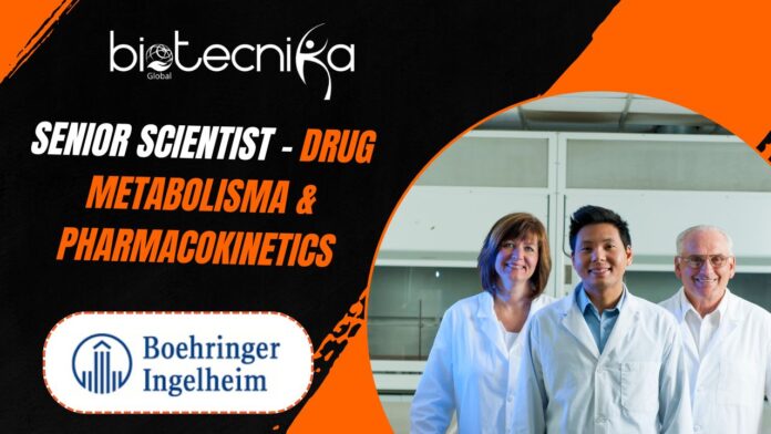 Senior Scientist - Drug Metabolisma & Pharmacokinetics at Boehringer Ingelheim