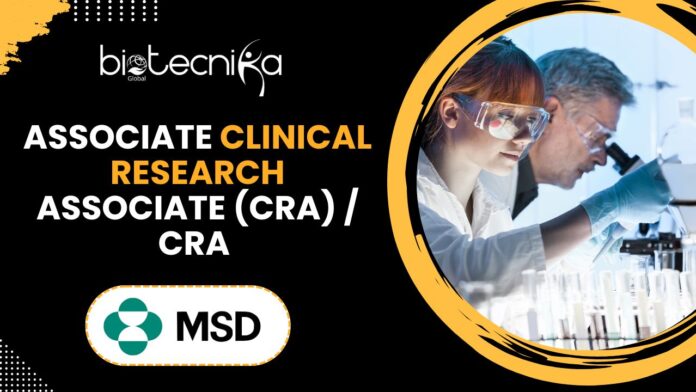 Associate Clinical Research Associate (CRA) / CRA at MSD