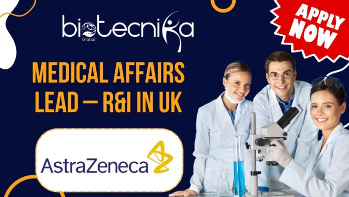 Medical Affairs Lead – R&I at AstraZeneca UK