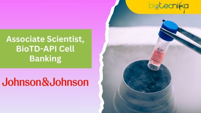 Associate Scientist, BioTD-API Cell Banking