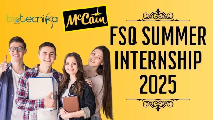 McCain FSQ Summer Internship 2025 Food Safety & Quality Internship
