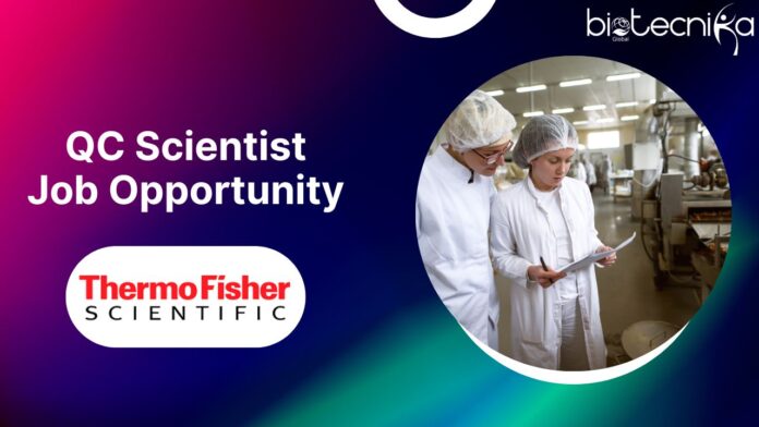 QC Scientist Job Opportunity