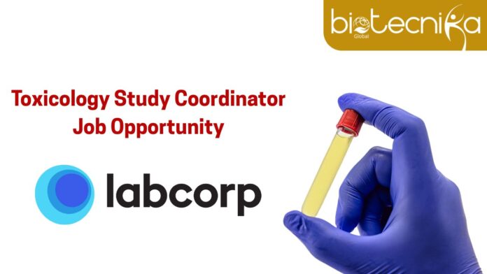 Toxicology Study Coordinator Job Opportunity