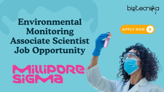 Environmental Monitoring Associate Scientist Job Opportunity