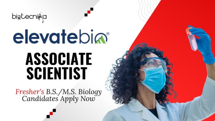 ElevateBio Associate Scientist Job | Fresher's B.S./M.S. Biology Candidates Apply Now
