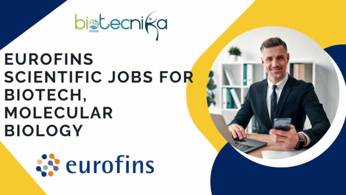 Eurofins Scientific Jobs For Biotech