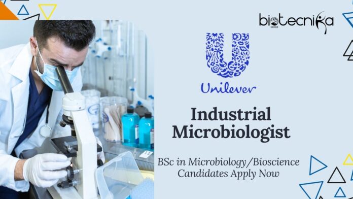 Unilever Industrial Microbiologist Job –BSc in Microbiology/Bioscience Candidates Apply Now in Bebington, England