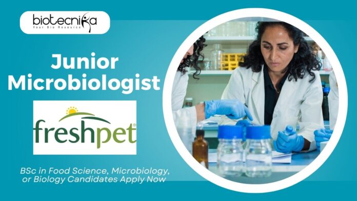 Junior Microbiologist Job at Freshpet | BSc in Food Science, Microbiology, or Biology Candidates Apply Now in Ennis, TX | 