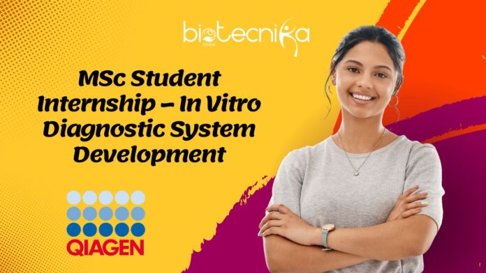 MS Life Sciences Internship QIAGEN - Apply Now!