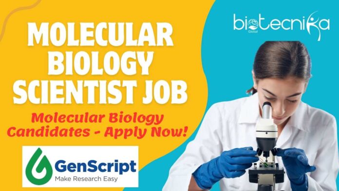 Molecular Biology Scientist Job at GenScript in Piscataway, NJ Apply Now!