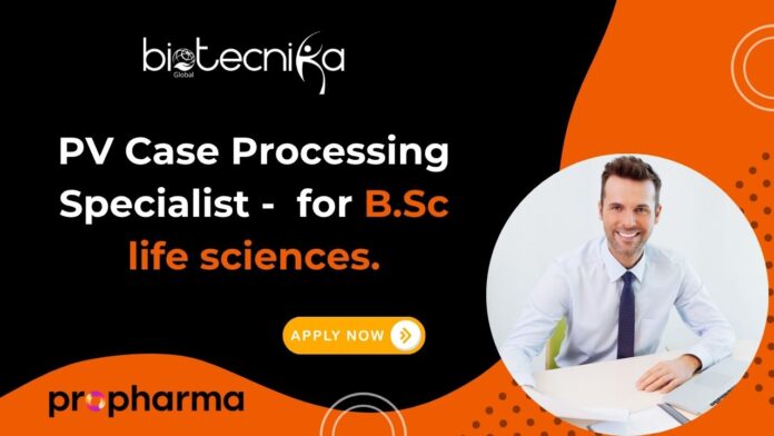 PV Case Processing Specialist Role