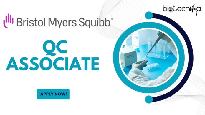 QC Associate at Bristol Myers Squibb (BMS), Apply now!