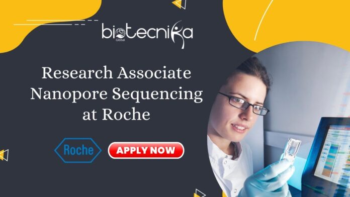 Research Associate Nanopore Sequencing at Roche