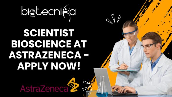 Scientist Bioscience at AstraZeneca