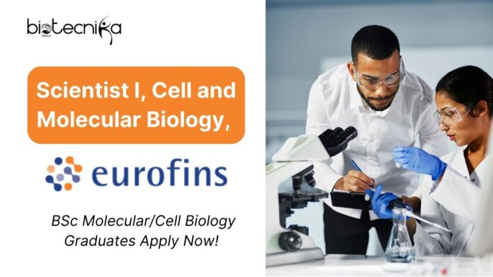 Eurofins Scientific Cell & Mol Bio Scientist Job - Apply Online
