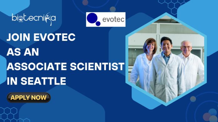 in Evotec as an Associate Scientist in Seattle