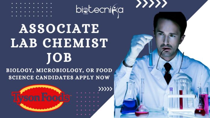 Associate Lab Chemist Job – Tyson Foods Haltom City, TX