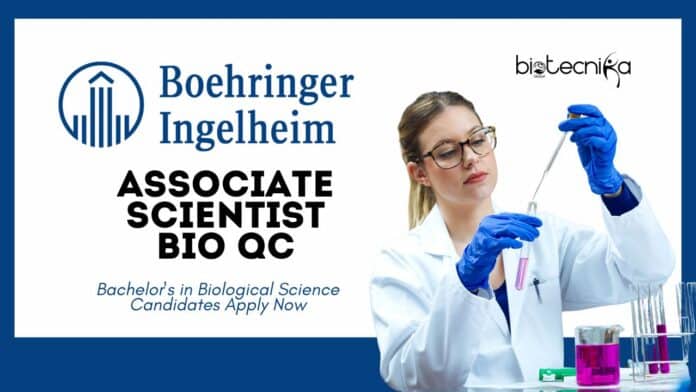 Associate Scientist Bio QC at Boehringer Ingelheim l Bachelor's in Biological Science Candidates Apply Now