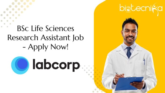 BSc Life Sciences Research Assistant Job - Apply Now!