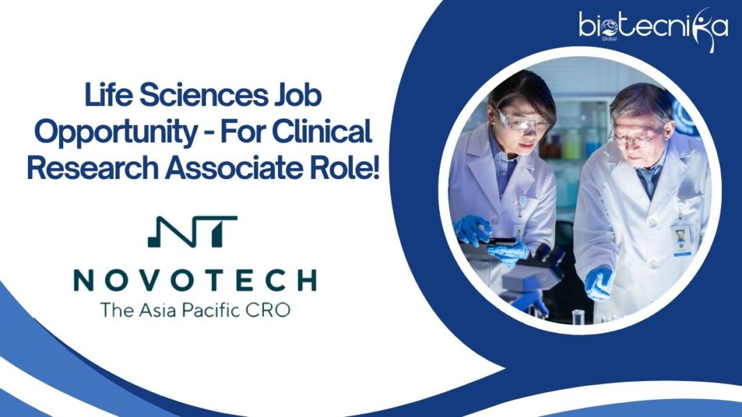 Life Sciences Job at Novotech - For Clinical Research Associate!