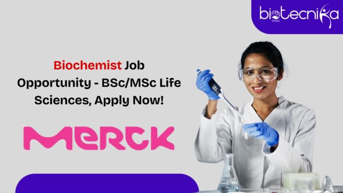 Biochemist Job Opportunity - BSc/MSc Life Sciences, Apply Now!