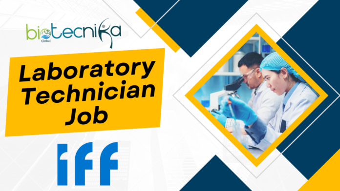 Laboratory Technician Job at IFF – Process R&D Apply Now!