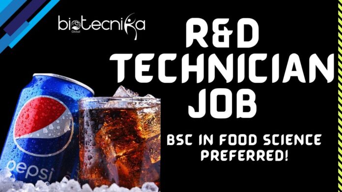PepsiCo R&D Technician Job – Food Science Graduates Apply