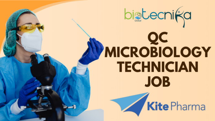 QC Microbiology Technician Job at Kite Pharma - Apply Now!