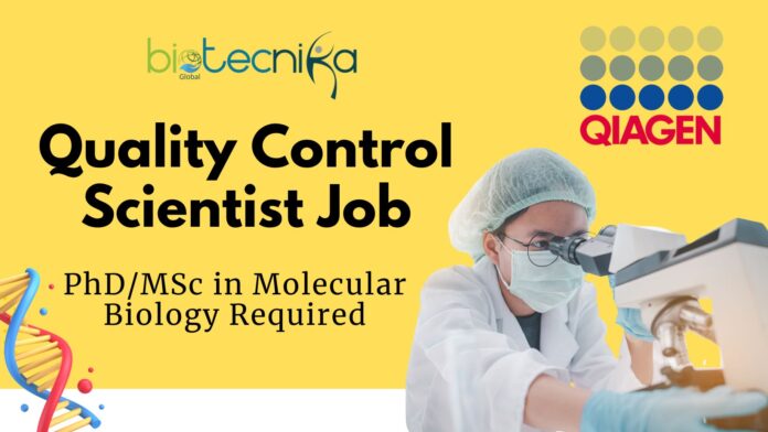 QIAGEN Quality Control Scientist Job – Apply Now!