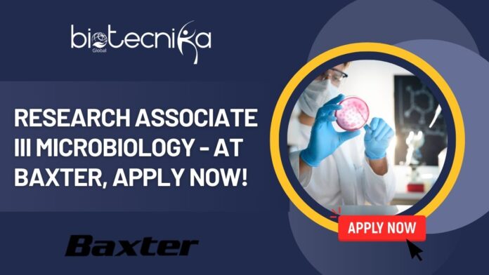 Research Associate III Microbiology - at Baxter