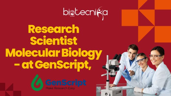 Research Scientist Molecular Biology - at GenScript