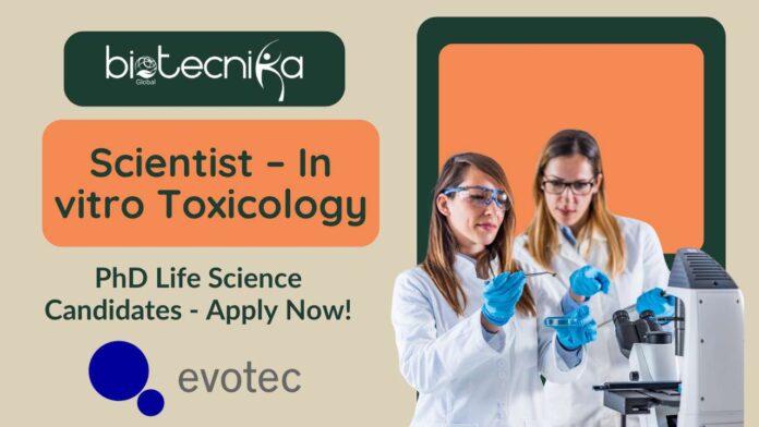 Senior Scientist In vitro Toxicology Evotec – Apply Now!