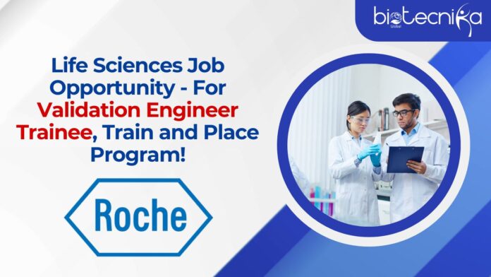 Life Sciences Job Opportunity - For Validation Engineer Trainee, Train and Place Program!