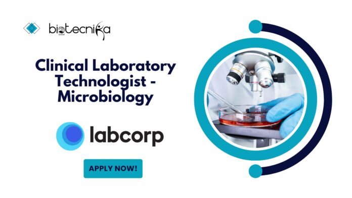 BS Biological Science Jobs at Labcorp | Apply Now for Clinical Laboratory Technologist Role