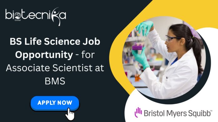 BS Life Science Job Opportunity