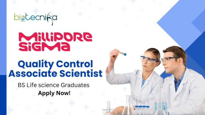 Quality Control Associate Scientist BS Life science Graduates Apply Now!