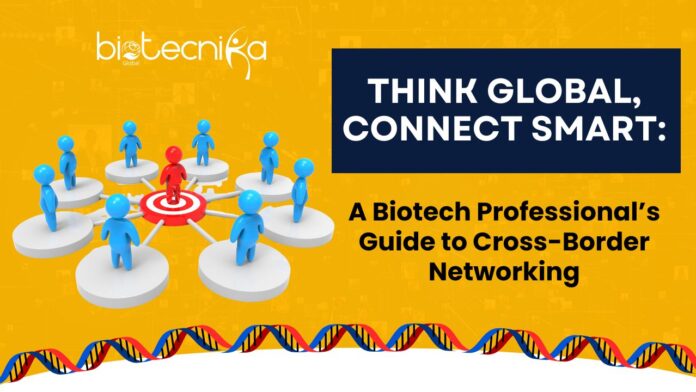 Networking in Global Biotech Industry opens doors to collaborations, career growth, & innovations, through strategic global connections.