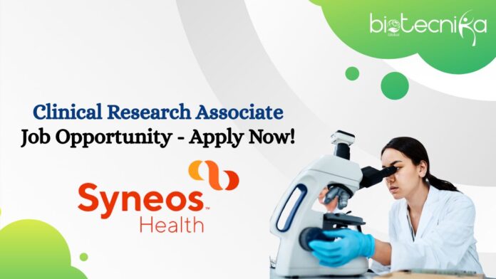 Clinical Research Associate Job Opportunity - Apply Now!