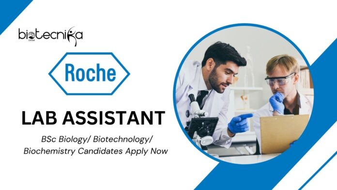 Latest BSc Biotechnology Job as Lab Assistant I at Roche Diagnostics, Apply Now
